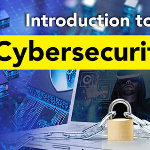 Introduction to Cybersecurity (Langkah Awal Menuju Keamanan Siber)