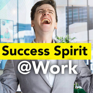 Success Spirit @Work